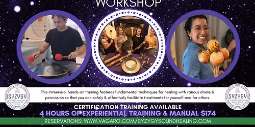 Healing with Drums & Percussion Workshop: Djembe, Buffalo, Steel, Ocean Drums, Rattles & Rainsticks