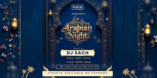 Kudos Presents: An Arabian Night