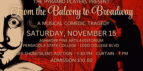 THE PYRAMID PLAYERS PRESENT "FROM THE BALCONY TO BROADWAY"