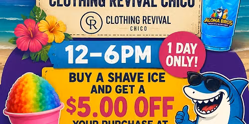 ALOHA BRO SHAVED ICED AT CLOTHING REVIVAL CHICO 