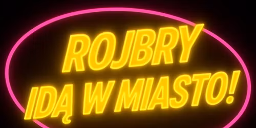 ROJBRY ID\u0104 W MIASTO - WARSZTATY