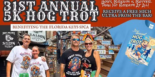31st Annual Hog's Breath Saloon Hog Trot 5K