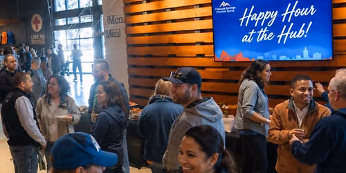 HAPPY HOUR AT THE HUB: Free Business Mixer