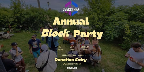 GeekCypha Annual Block Party
