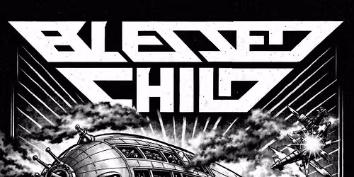 Blessed Child Release Gig w\/ Phantom Corporation & Tinnitus Attack