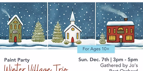 Paint Party - Winter Village Trio