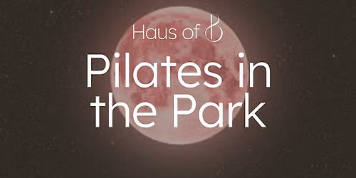 Pilates in the Park Under the Strawberry Full Moon