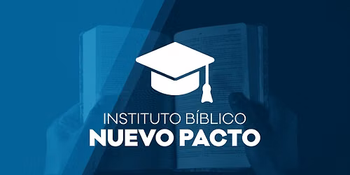 Graduaci\u00f3n del Instituto B\u00edblico Nuevo Pacto
