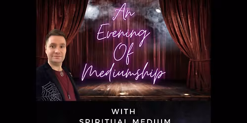 An Evening Of Mediumship With Mitch Garlington - Ilminster