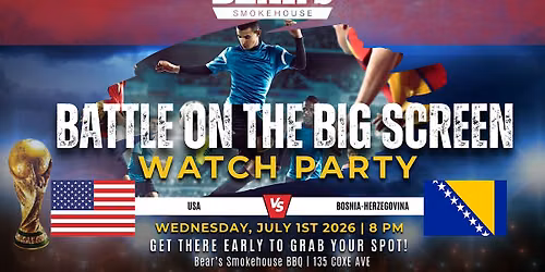 USA v. Bosnia-Herzegovina Match Watch Party