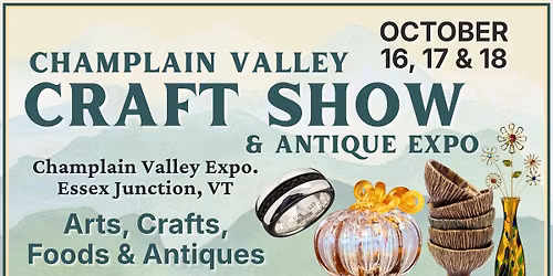 Champlain Valley Craft Show & Antique Expo