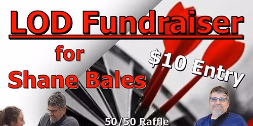 LOD Fundraiser for Shane Bales
