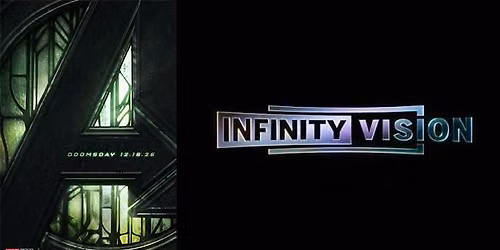 Avengers: Doomsday in Infinity Vision - Tickets are now on sale!