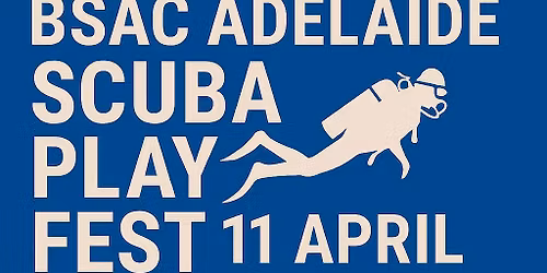 BSAC Adelaide Scuba Play Fest