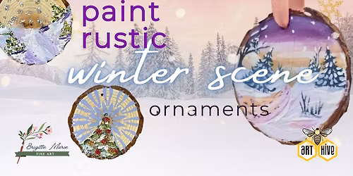 Paint Rustic Winter Ornaments with Artist Brigitte Marie