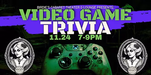 VIDEO GAME TRIVIA NIGHT