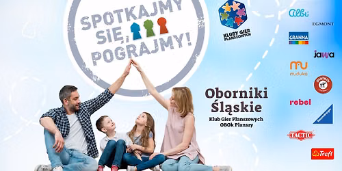 Spotkajmy si\u0119, pograjmy! Oborniki \u015al\u0105skie