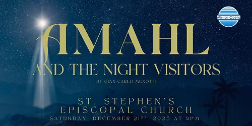 Amahl @ St. Stephen's Episcopal Church