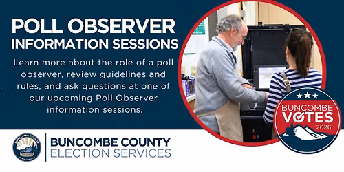 Buncombe County Elections Poll Observer Information Session
