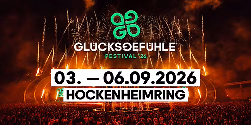 GL\u00dcCKSGEF\u00dcHLE Festival 2026