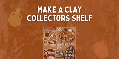 Make a Clay Collectors Shelf