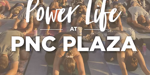 Power Life at PNC Plaza | Kansas City