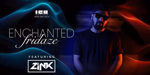 Enchanted Fridayz ft. DJ ZINK