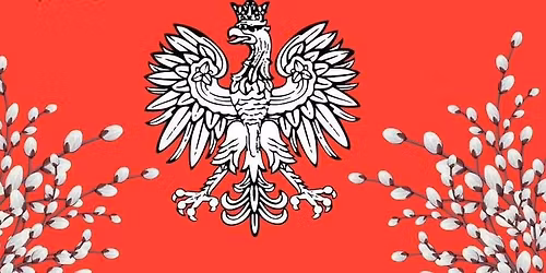 Pulaski Club Dyngus Day Celebration