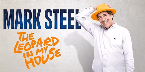 Mark Steel: The Leopard in My House