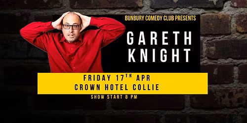 Comedy at the Crown with GARETH KNIGHT