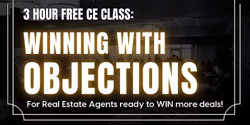 FREE CE CLASS: WINNING with Objections (Lawrenceville, GA)