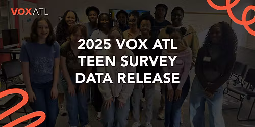 VOX Teen Survey: 2025 Data Release