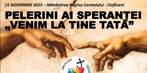 \u201eVenim la Tine, Tat\u0103\u201d - Jubileul s\u0103racilor 