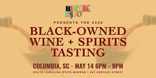 2026 Black Owned Wine & Spirits \u2013 Columbia SC