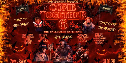 VINYL DESTINATION PRESENTS COME TOGETHER 6 (THE HALLOWEEN EXPERIENCE)