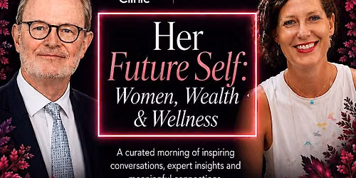 Her Future Self: Women, Wealth & Wellness