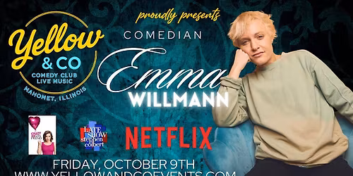 Yellow & Co. presents Comedian Emma Willmann