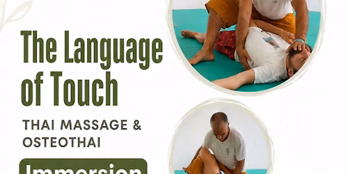 The Language of Touch # Thai Massage & Osteothai Immersion