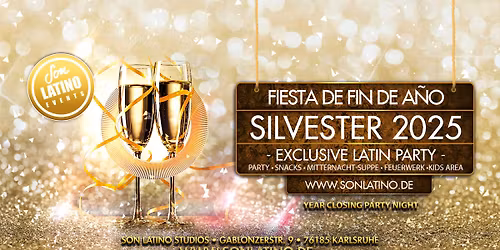 \ud83c\udf86 SILVESTER 2025 \u2013 FIESTA DE FIN DE A\u00d1O - Son Latino