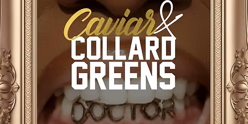 Caviar and Collard Greens Nashville