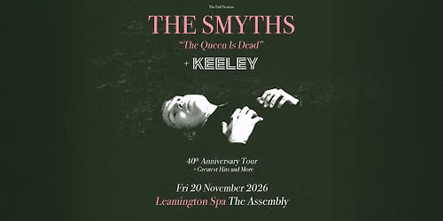 THE SMYTHS 'THE QUEEN IS DEAD' THE ASSEMBLY - LEAMINGTON SPA 
