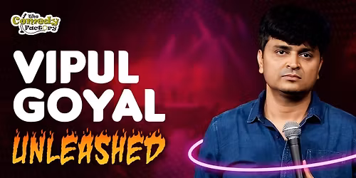 Vipul Goyal Unleashed