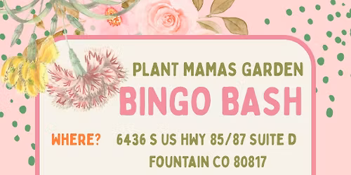 Plant Mamas Garden Bingo Bash