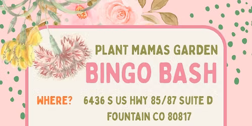 Plant Mamas Garden Bingo Bash