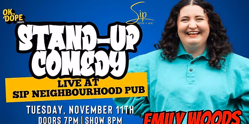 OK, DOPE Presents Emily Woods Live at SIP Neighborhood Pub!