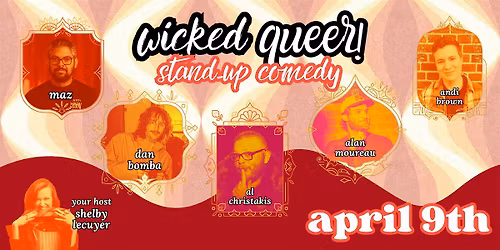 Wicked Queer Comedy Presents: Men We Trust