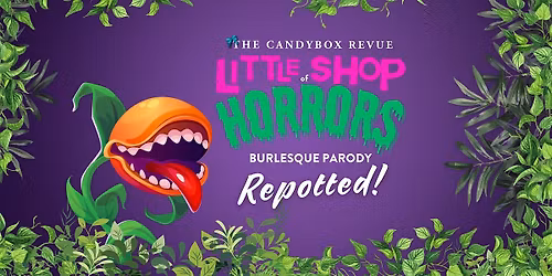 Little Shop Burlesque Parody! Repotted!