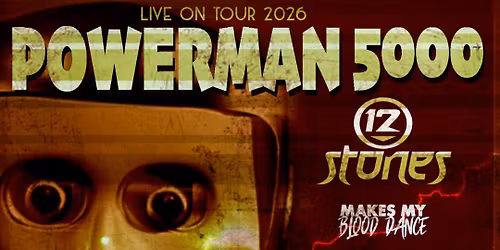  Powerman 5000, 12 Stones, Makes My Blood Dance