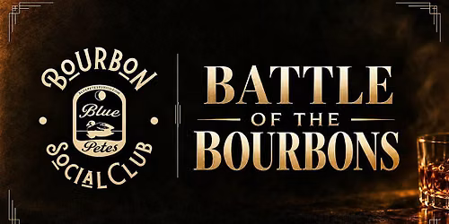 Bourbon Social Club: Battle of the Bourbons