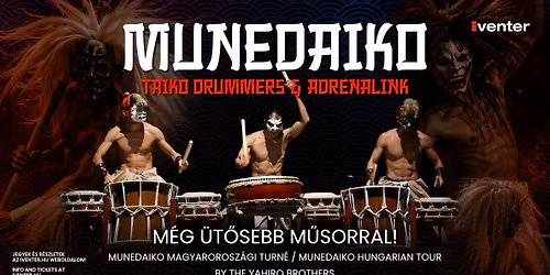 TAIKO DRUMMERS \u2013 MUNEDAIKO by YAHIRO Brothers \/\/ Budapest 01.13.